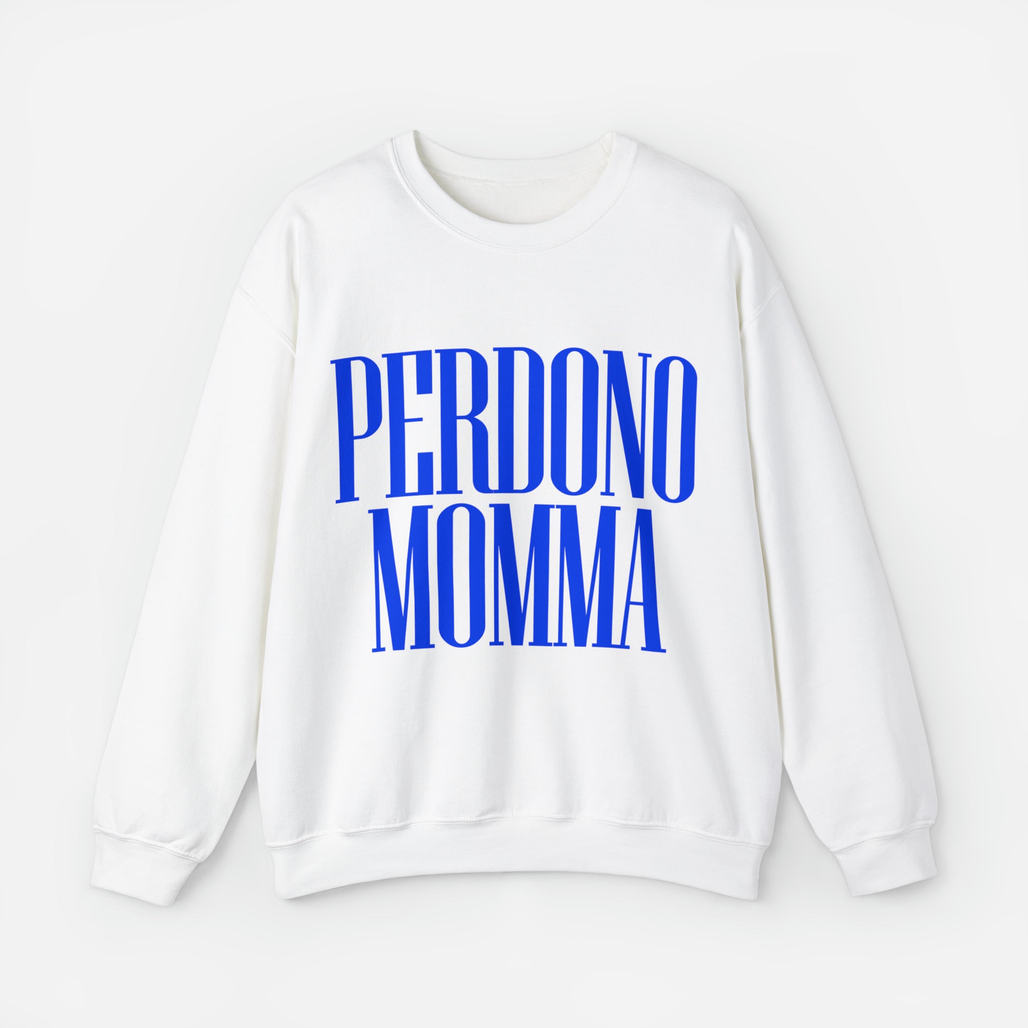 "PERDONO" Sweatshirt
